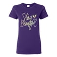 thumbnail image 1 of Stay Beautiful Positivity Quote Saying Pop Culture Womens Graphic T-Shirt, Purple, Large, 1 of 3