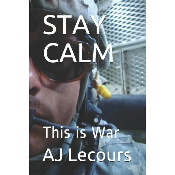 Stay Calm: This is War (Paperback)