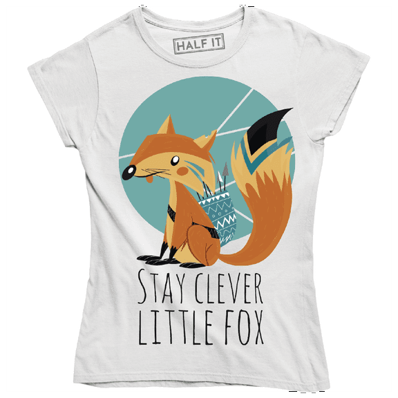 Stay Clever Little Fox Funny Cute Animal Pet Lover Women's T-Shirt