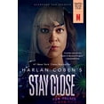 thumbnail image 1 of Pre-Owned Stay Close (Movie Tie-In) (Paperback) 059347130X 9780593471302, 1 of 1