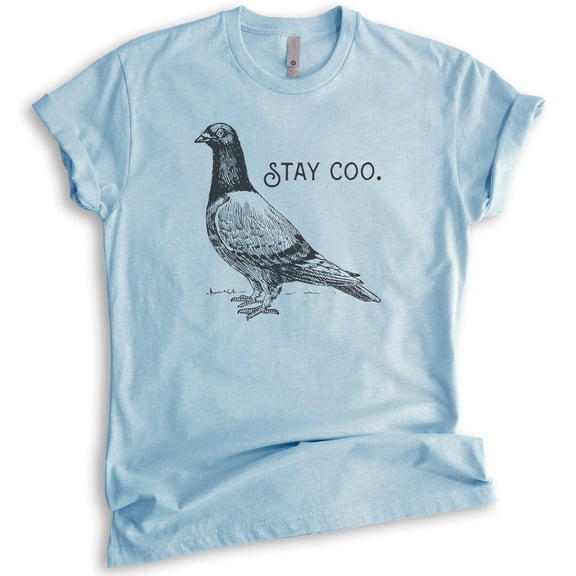 Stay Coo Shirt, Unisex Women's Men's Shirt, Funny Pidgeon Shirt, Cute Bird Saying, Cool Bird Shirt, Heather Light Blue, X-Small