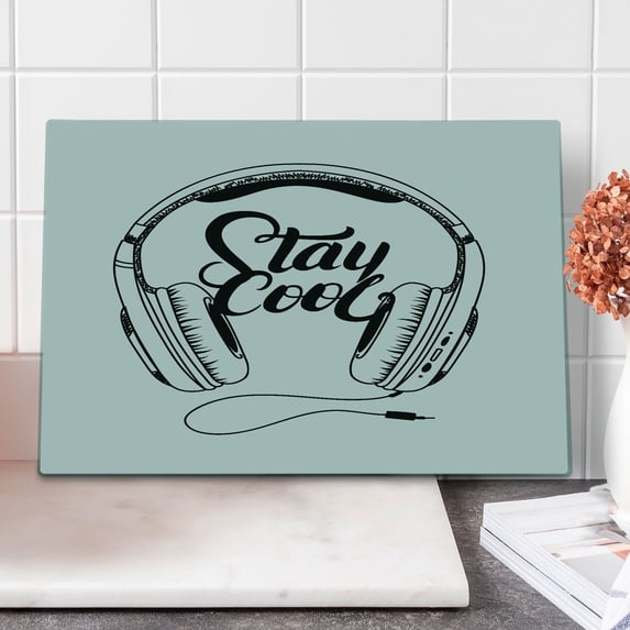 Stay Cool Cutting Board, Hand Written Looking Stay Cool Words Between Headphones Music Print, Decorative Tempered Glass Cutting and Serving Board, in 3 Sizes, by Ambesonne