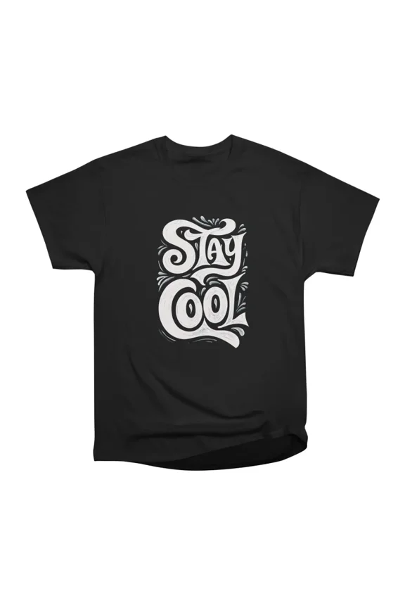 Stay Cool T-Shirt Tee Gift For Him Merch For Her Apparel For Friend 1