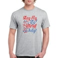 thumbnail image 1 of Stay Fly Its 4Th July T-Shirt Men -Image by Shutterstock, Male Large, 1 of 4
