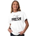 thumbnail image 1 of Stay Fresh To Death Beautiful Stylish Women's Plus Size Graphic Tee Brisco Brands 2X, 1 of 3