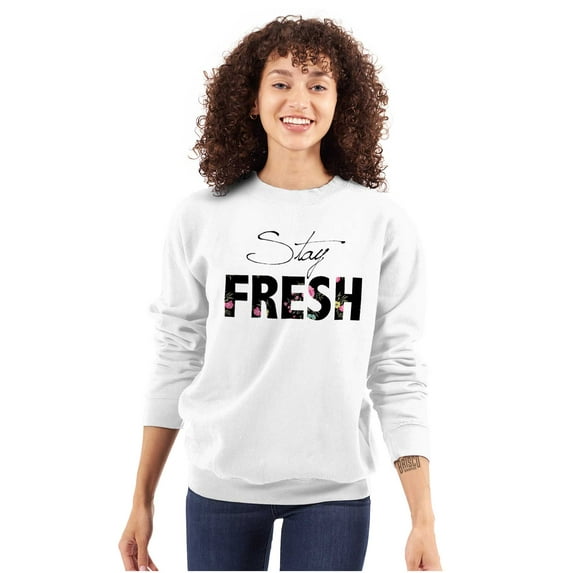 Stay Fresh To Death Beautiful Stylish Women Plus Size Crewneck Sweatshirt Brisco Brands 2X
