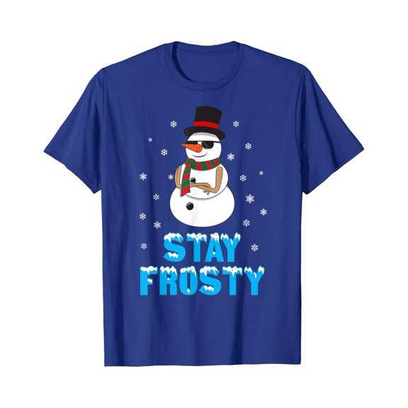 Stay Frosty Shirt - Shirt Cool Snowman T-Shirt Tshirt All Size S-5XL