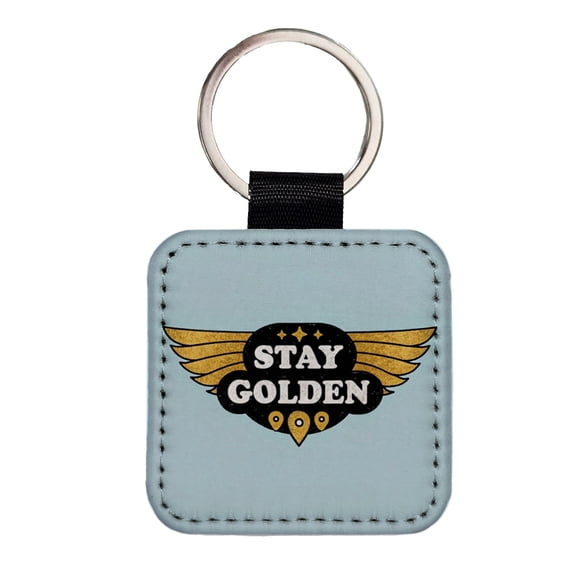 Stay Golden Funny Faux Leather Square Keychain