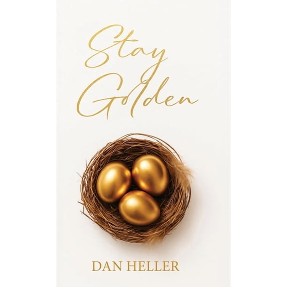 Stay Golden, (Hardcover)