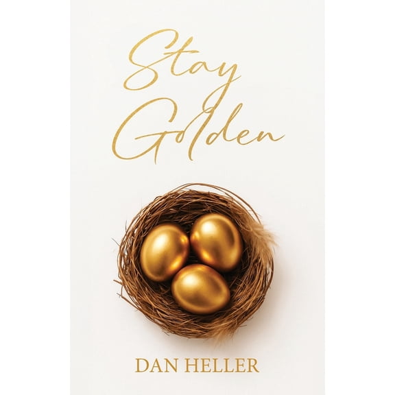 Stay Golden, (Paperback)