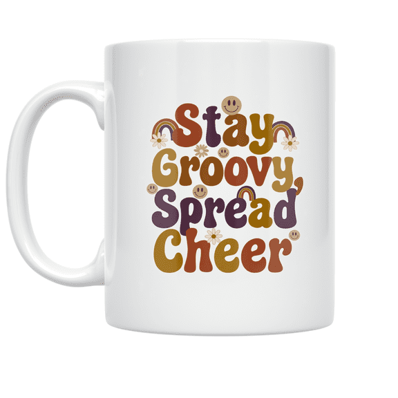 Stay Groovy, Spread Cheer - 70s Nostalgia Enthusiast - 11 oz Ceramic Coffee Mug
