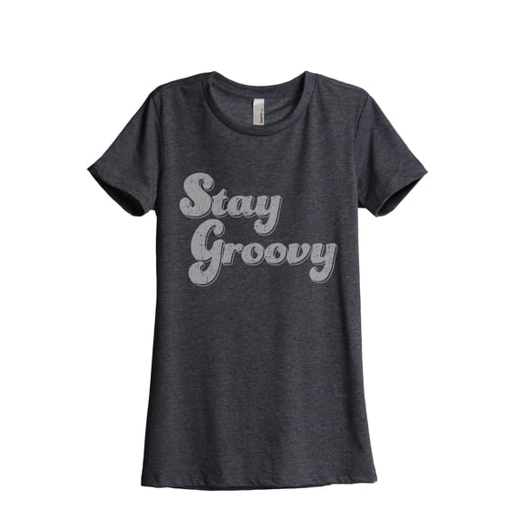 Stay Groovy Women's Fashion Relaxed T-Shirt Tee Charcoal Grey Small