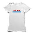 thumbnail image 1 of Stay Here Graphic Women White T-Shirt, Female x-Large, 1 of 4