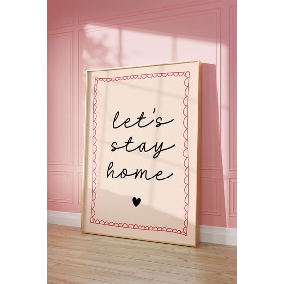 Let'S Stay Home Art Poster, Black And Pink Hand Drawn Home Poster, Introvert Poster, Living Room Bedroom Art Dorm Decor, Unframed Poster Size 12x18 F03.1.15l304