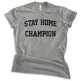 thumbnail image 1 of Stay Home Champion Shirt, Unisex Women's Men's Shirt, Introvert Shirt, Indoorsy Shirt, Introverted Shirt, Dark Heather Gray, Medium, 1 of 6