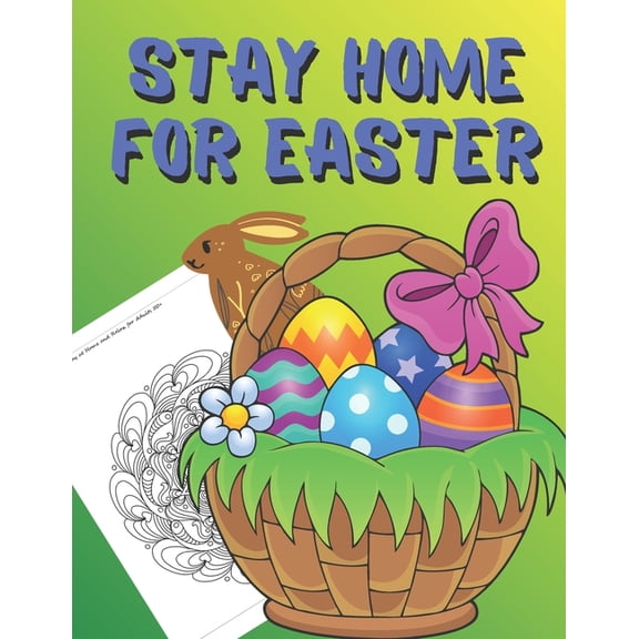 Stay Home for Easter: Creative Patterns / Most Beautiful Mandalas for Stress Relief / Gift Book Idea / Decorative, Adora, (Paperback)