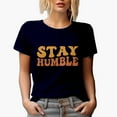 thumbnail image 1 of Stay Humble, Staying in Humility Quote, Groovy Retro Wavy Text Merch Gift, Navy Blue T-Shirt, Small, 1 of 5
