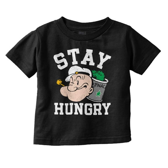 Stay Hungry Popeye The Sailor Man Toddler Boy Girl T Shirt Infant Toddler Brisco Brands 2T