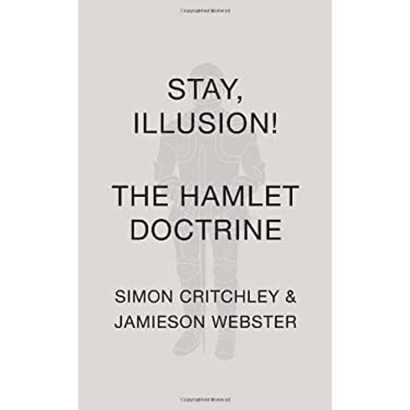 Pre-Owned Stay, Illusion!: The Hamlet Doctrine (Hardcover) 0307907619 9780307907615