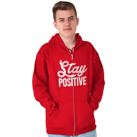 Stay Positive Inspirational Quote Unisex Plus Size Zip Hoodie Brisco Brands 4X