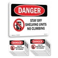 thumbnail image 1 of Stay Off Shelving Units No Climbing OSHA Danger Aluminum Sign 18 Inch x 12 Inch - 10 Pack, 1 of 8