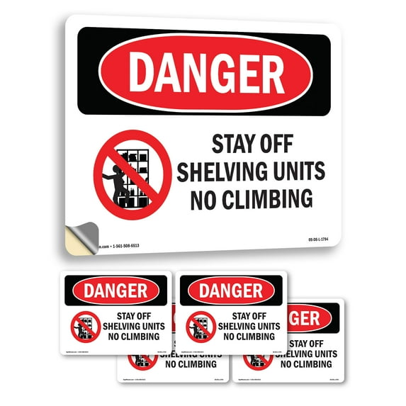 Stay Off Shelving Units No Climbing OSHA Danger Vinyl Decal Label 10 Inch x 7 Inch - 5 Pack
