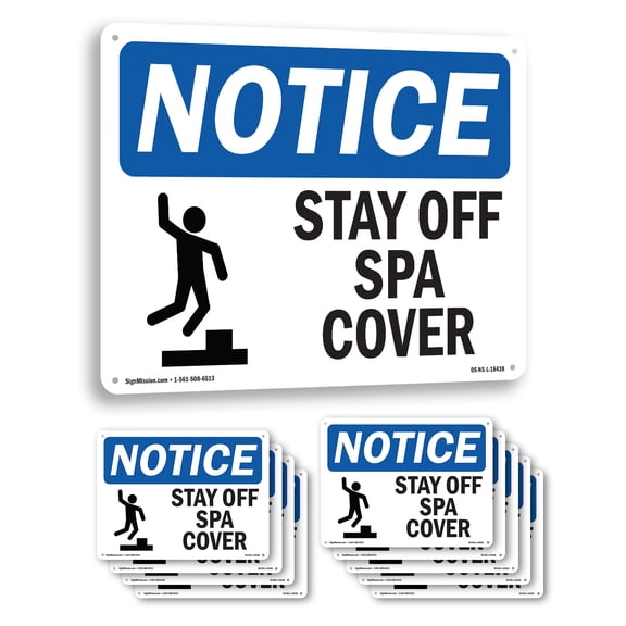 Stay Off Spa Cover OSHA Notice Rigid Plastic Sign 10 Inch x 7 Inch - 10 Pack