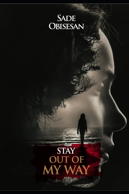 Stay Out of My Way, (Paperback)