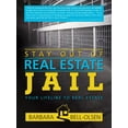 thumbnail image 1 of Stay Out of Real Estate Jail : Your Lifeline to Real Estate, 1 of 1