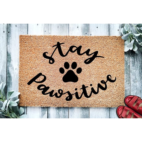 Stay Pawsitive Happy Dog Or Cat Doormat Pet Welcome Mat Funny Door Mat Funny Gift Home Doormat Housewarming Positive Vibes Home Kitchen Doormat 16x24 Inch