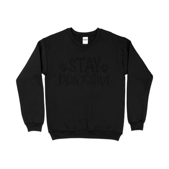 Stay Pawsitive Sweatshirt, Dog Sweatshirt, Dog Lover, Animal Rescue Sweatshirt