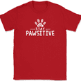 thumbnail image 1 of Stay Pawsitive T-Shirt Funny Cat Kitten Humor Feline Dog K9 Paw Gift Tee - Red, 2XL, 1 of 1
