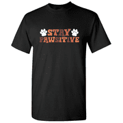 Stay Pawsitive - Wacky Dog T-Shirt Crazy Dog T Shirt Vintage Dog T-Shirt