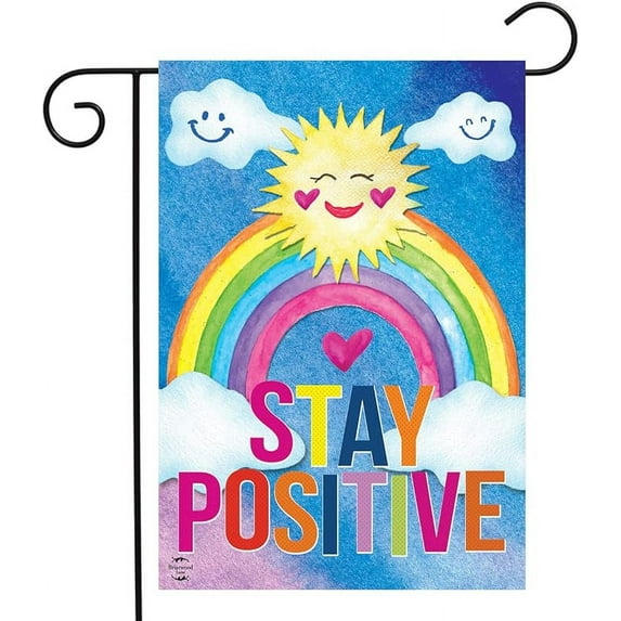 Stay Positive Garden Flag Inspirational Rainbow Sunshine 12.5" x 18"