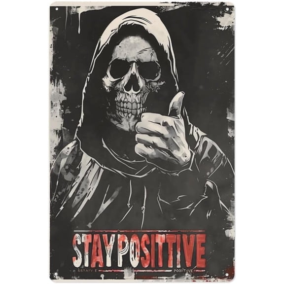 Stay Positive Skull Sign Vintage Gothic Skull Metal Tin Sign Room Decor Motivational Skeleton Wall Decor for Home Man Cave Office Bedroom Cafe Apartment Decoration Gifts 8 x 12 inches