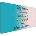 thumbnail image 1 of Stay Positive Work Hard and Make It Happen Inspirational Quote Desk Mat,Extended Mouse Pad Large Non-Slip Rubber Base Mousepad with Stitched Edges,Waterproof Desk Pad for Work/Home 31.5" X 15.7", 1 of 6