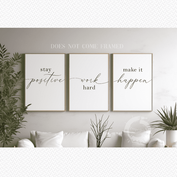 Stay Positive Work Hard Make It Happen Motivational Quote Poster Set , Stretched Canvas