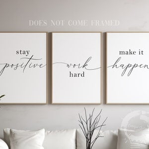 Stay Positive, Work Hard, Make it Happen, Motivational Quote Poster Prints Set, Poster Only