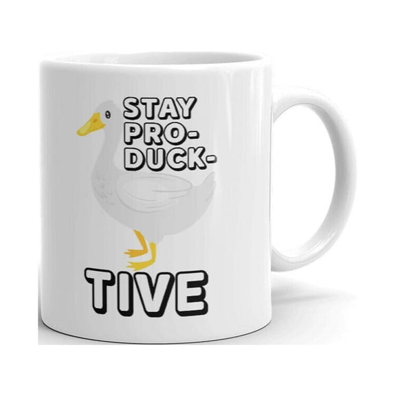 Stay Pro-Duck-Tive Office Work Coffee Tea Ceramic Cup Office Work Mug 11 Oz