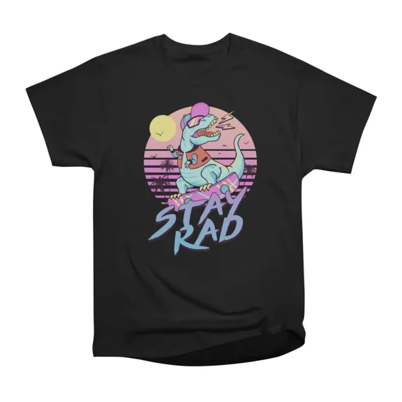 Stay Rad T-Shirt Tee Gift For Him Merch For Her Apparel For Friend