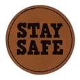 thumbnail image 1 of Stay Safe Fun Text 2.5" Faux Leather Round Engraved Iron-On Patch - Brown, 1 of 6