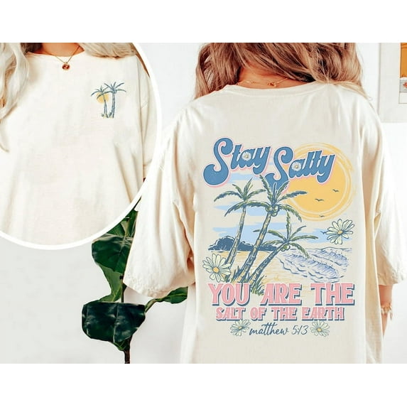 Stay Salty Christian T-shirt, Bible Verse Shirt, Religious png, Christian T-shirt,Christian Apparel tee, Salt of the Earth Shirt,Christian Gift TH260529
