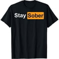 thumbnail image 1 of Stay Sober T-Shirt, 1 of 3