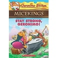 thumbnail image 1 of Pre-Owned Stay Strong, Geronimo! (Geronimo Stilton Micekings #4), 4 (Paperback) 1338088696 9781338088694, 1 of 1