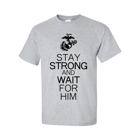 Stay Strong and Wait For Him - USMC Logo Short Sleeve Tee