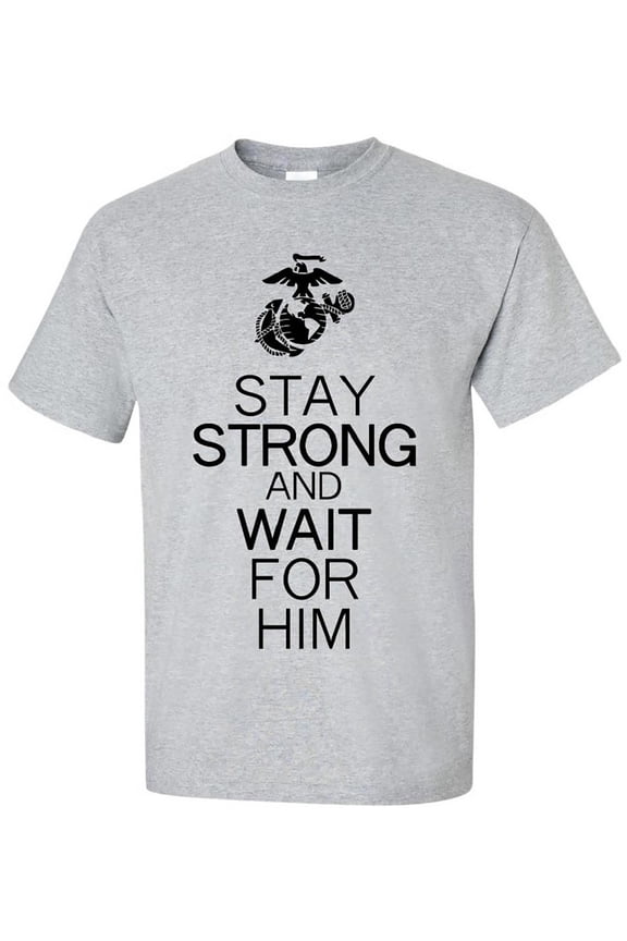 Stay Strong and Wait For Him - USMC Logo Short Sleeve Tee