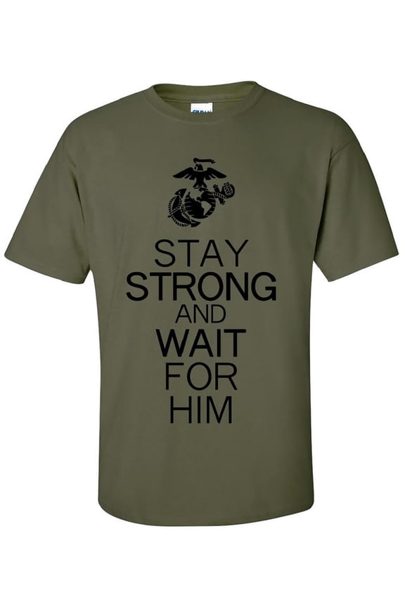 Stay Strong and Wait For Him - USMC Logo Short Sleeve Tee