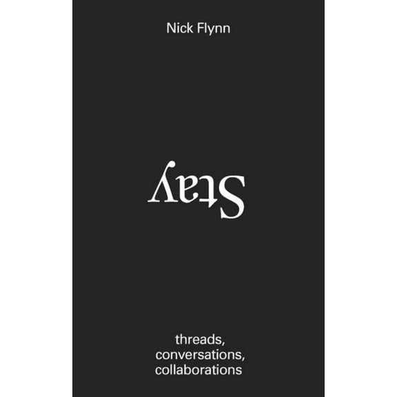 ZE Stay: Threads, Conversations, Collaborations, Book 2, (Paperback)