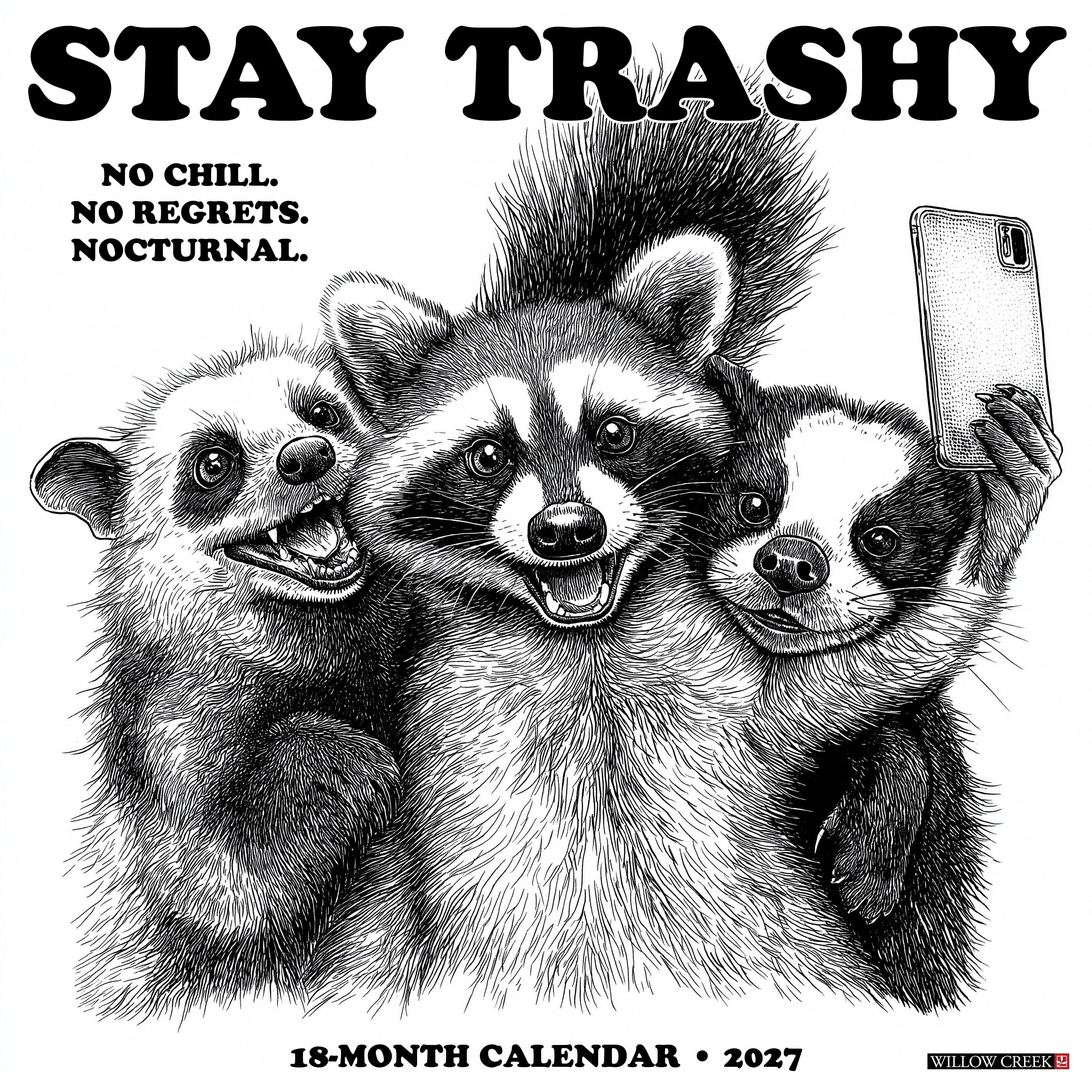 Willow Creek Press, Stay Trashy 2027 Wall Calendar