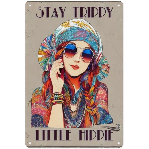 Stay Trippy Little Hippie Decorative Metal Sign - Retro Psychedelic Quote Vintage Aluminum Tin Sign, 8x12 Inches, Boho Music Festival Theme Room Decor